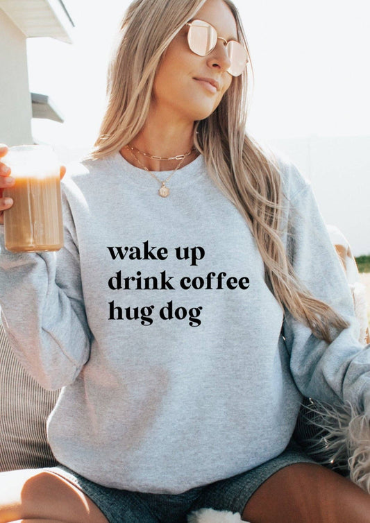 Wake Up Drink Coffee Crewneck: Pink / Large